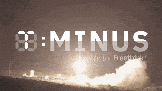 A rocket launch with the words minus weekly by freethink.